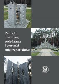 Pamięć zbiorowa, pojednanie i stosunki - okłakda ebooka