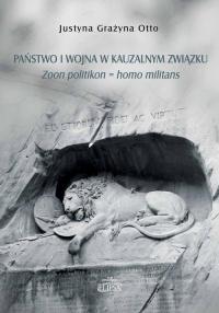 Państwo i wojna w kauzalnym związku.. - okłakda ebooka