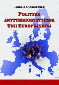 Polityka antyterrorystyczna Unii - okłakda ebooka