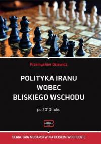 Polityka Iranu wobec Bliskiego - okłakda ebooka