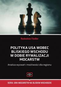 Polityka USA wobec Bliskiego Wschodu - okłakda ebooka