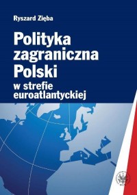 Polityka zagraniczna Polski w strefie - okłakda ebooka