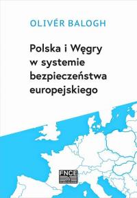 Polska i Węgry w systemie bezpieczeństwa - okłakda ebooka