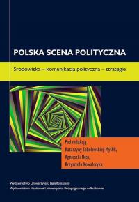 Polska scena polityczna. Środowiska - okłakda ebooka