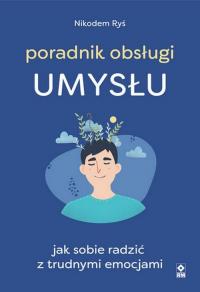 Poradnik obsługi umysłu. Jak poradzić - okłakda ebooka