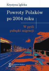Powroty Polaków po 2004 roku. W - okłakda ebooka