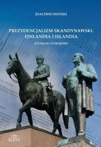 Prezydencjalizm skandynawski. Finlandia - okłakda ebooka