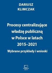 Procesy centralizujące władzę publiczną - okłakda ebooka