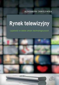Rynek telewizyjny. Lojalność w - okłakda ebooka