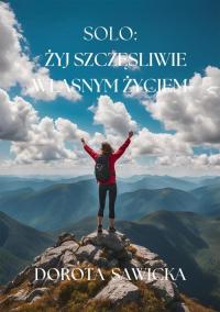 Solo: żyj szczęśliwie własnym życiem - okłakda ebooka