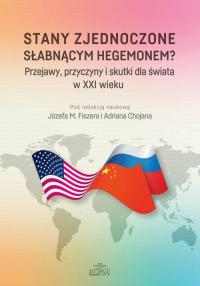 Stany Zjednoczone słabnącym hegemonem? - okłakda ebooka