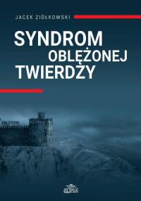 Syndrom oblężonej twierdzy - okłakda ebooka