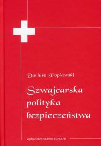Szwajcarska polityka bezpieczeństwa - okłakda ebooka
