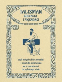 Talizman zdrowia i piękności, czyli - okłakda ebooka