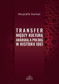 Transfer między kulturą arabską - okłakda ebooka