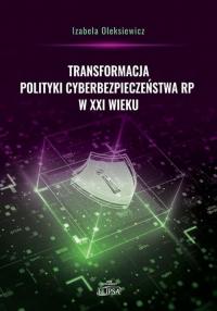 Transformacja polityki cyberbezpieczeństwa - okłakda ebooka