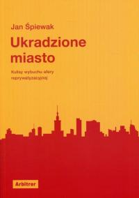 Ukradzione miasto. Kulisy wybuchu - okłakda ebooka