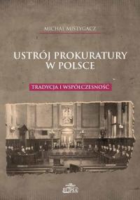 Ustrój prokuratury w Polsce. Tradycja - okłakda ebooka