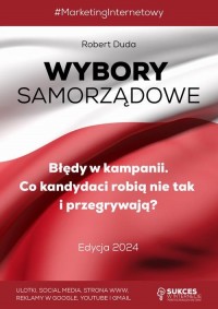 WYBORY SAMORZĄDOWE. Błędy w Kampanii. - okłakda ebooka