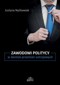 Zawodowi politycy w okresie przemian - okłakda ebooka