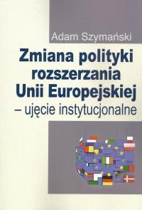 Zmiana polityki rozszerzania Unii - okłakda ebooka