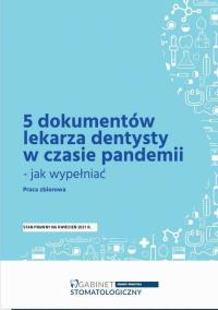5 dokumentów lekarza dentysty w - okłakda ebooka