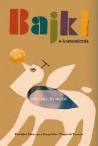 Bajki o komunizmie - okładka książki