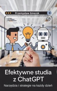 Efektywne studia z ChatGPT: Narzędzia - okłakda ebooka