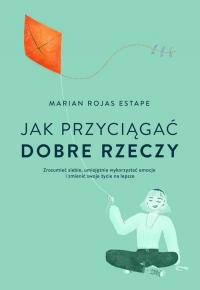 Jak przyciągać dobre rzeczy - okłakda ebooka