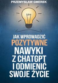 Jak wprowadzić pozytywne nawyki - okłakda ebooka