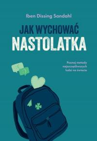 Jak wychować nastolatka. Poznaj - okłakda ebooka