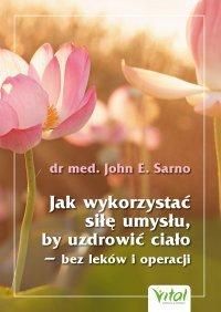 Jak wykorzystać siłę umysłu, by - okłakda ebooka