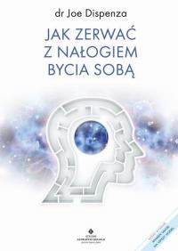 Jak zerwać z nałogiem bycia sobą - okłakda ebooka