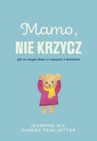 Mamo, nie krzycz - okłakda ebooka