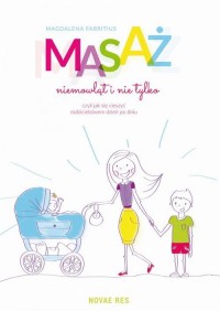 Masaż niemowląt i nie tylko, czyli - okłakda ebooka