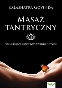 Masaż tantryczny. Stymulująca moc - okłakda ebooka