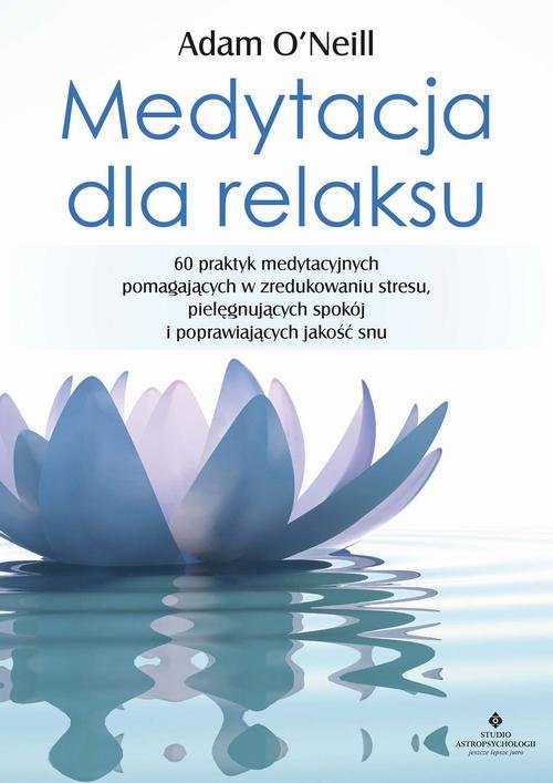 Medytacja dla relaksu. 60 praktyk - okłakda ebooka