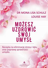 Możesz uzdrowić swój umysł. Recepta - okłakda ebooka
