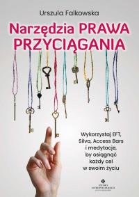 Narzędzia Prawa Przyciągania. Wykorzystaj - okłakda ebooka