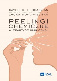 Peelingi chemiczne w praktyce klinicznej - okładka książki