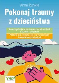 Pokonaj traumy z dzieciństwa - okłakda ebooka