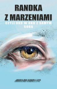 Randka z marzeniami, czyli oko - okłakda ebooka