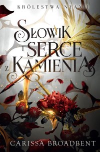 Słowik i serce z kamienia - okładka książki