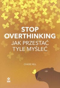 Stop overthinking Jak przestać - okłakda ebooka