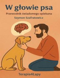 W głowie psa. Przewodnik świadomego - okłakda ebooka