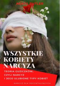 Wszystkie kobiety narcyza. Narcyz - okłakda ebooka