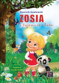 Zosia i tajemnica lasu - okładka książki