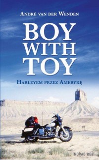 Boy with Toy. Harleyem przez Amerykę - okłakda ebooka