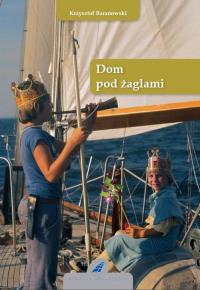 Dom pod żaglami - okłakda ebooka