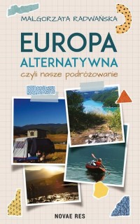 okłakda ebooka - Europa alternatywna, czyli nasze podróżowanie